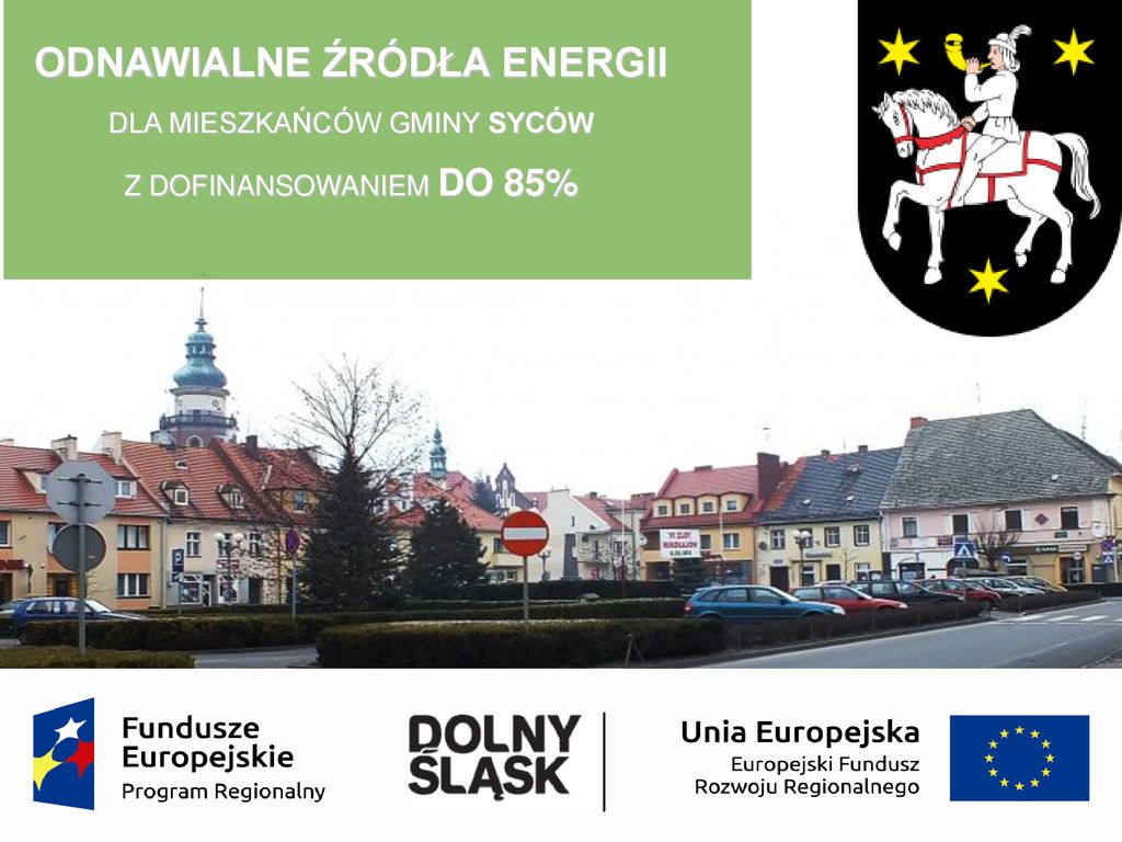 Odnawialne R D A Energii Dla Mieszka C W Gminy Syc W Ppt Pobierz